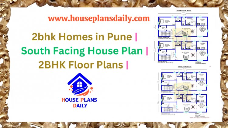 2bhk Homes in Pune | South Facing House Plan | 2BHK Floor Plans