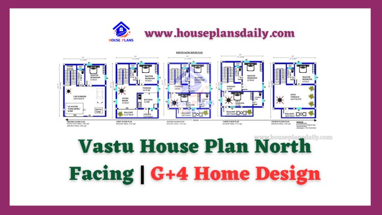 Vastu House Plan North Facing | G+4 Home Design