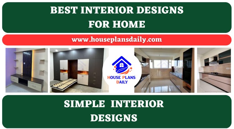 Best Interior Designs for Home | Simple Interior Designs - House ...