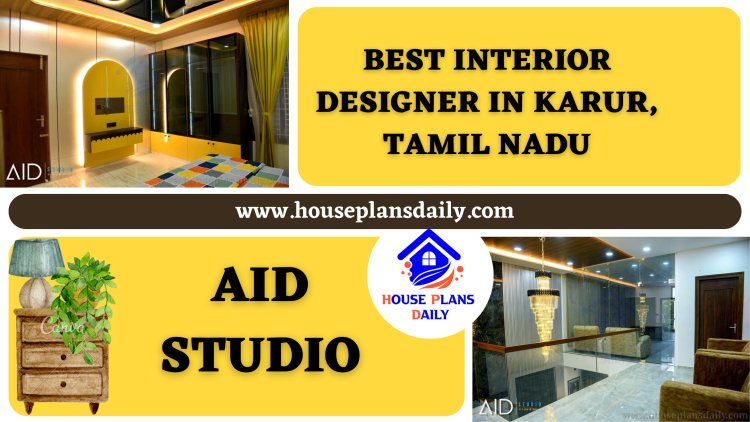 Best Interior Designer in Karur, Tamil Nadu | AID Studio