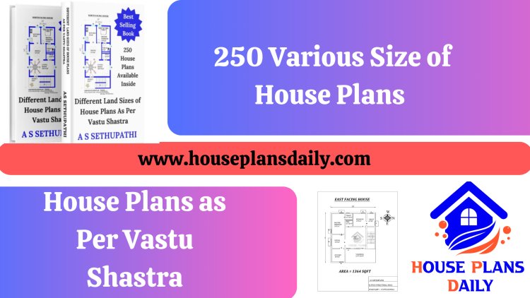 House Plans as Per Vastu Shastra |250 Various Size of House Plans