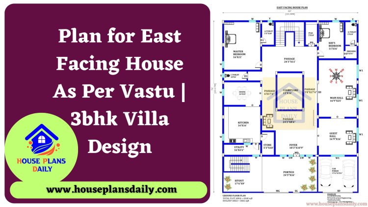 Plan for East Facing House As Per Vastu | 3bhk Villa Design