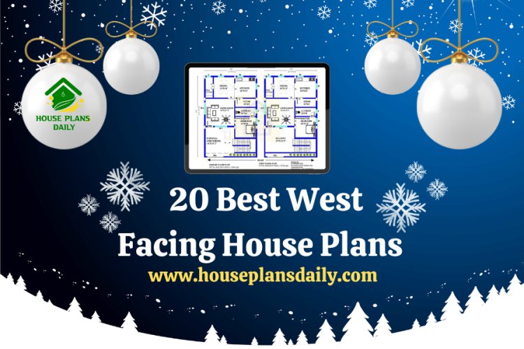 20 Best West Facing House Plans