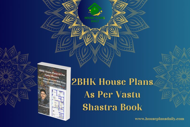 2BHK House Plans As Per Vastu Shastra | house plans | 2bhk house plans