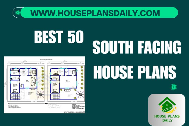 BEST 50 SOUTH FACING HOUSE PLANS