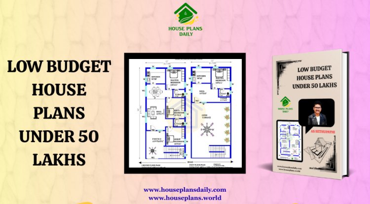 Low Budget House Plans Under 50 Lakhs