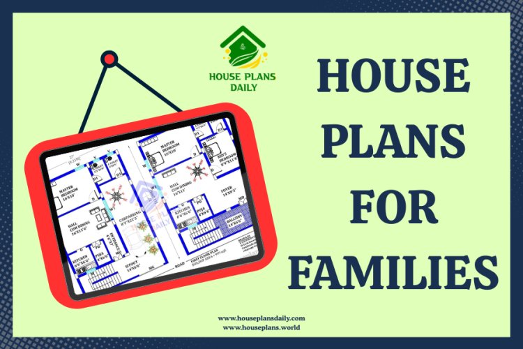 House Plans for Families